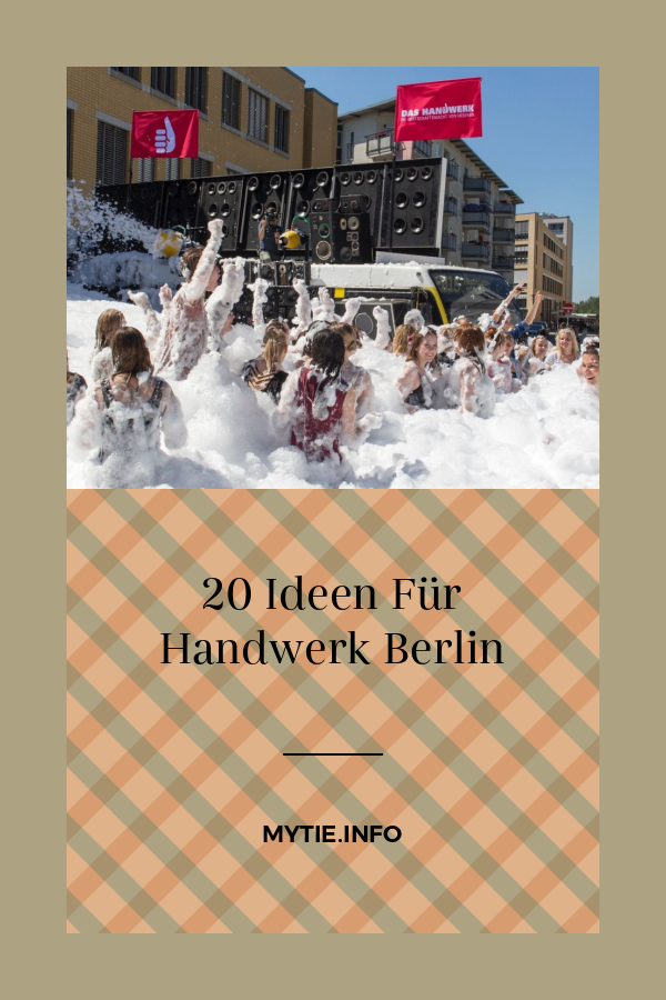 20 Ideen Für Handwerk Berlin